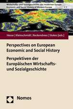 Perspectives on European Economic and Social History - Perspektiven der Europäischen Wirtschafts- und Sozialgeschichte