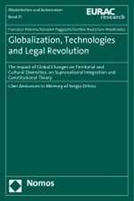 Globalization, Technologies and Legal Revolution