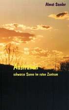 Australien - Schwarze Sonne im roten Zentrum