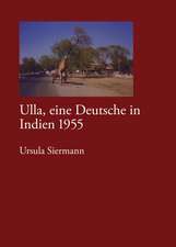 Ulla, eine Deutsche in Indien 1955