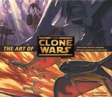 Parisi, F: Art of Star Wars: The Clone Wars