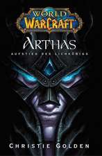 World of Warcraft. Arthas, Aufstieg des Lichkönigs