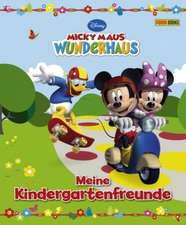 Disney Micky Maus Wunderhaus. Meine Kindergartenfreunde