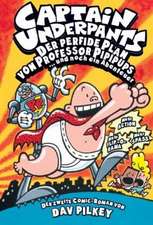 Captain Underpants 02: Der perfide Plan von Professor Pipipups