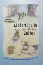 Kindertage in heroischen Zeiten