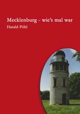 Mecklenburg - Wie's Mal War: Recipes at Your Fingertips