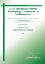 Untersuchungen zur aktiven Schwingungskompensation in Kraftfahrzeugen