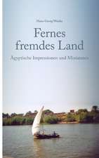 Fernes Fremdes Land: The Immeasurable Equation. the Collected Poetry and Prose