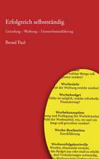 Erfolgreich Selbststandig: Praxiserprobte Taktiken Und Erfahrungen Aus Dem Traineralltag