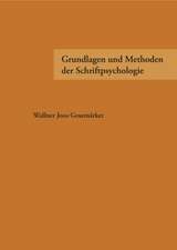 Grundlagen und Methoden der Schriftpsychologie