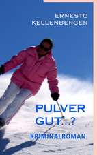 Pulver gut¿?