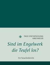 Sind Im Engelwerk Die Teufel Los?: Neoliberales Zeitgeschehen