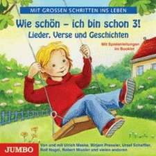 Wie schön - ich bin schon 3!