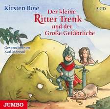 Der kleine Ritter Trenk und der Große Gefährliche