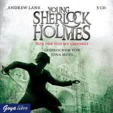 Young Sherlock Holmes 04. Nur der Tod ist umsonst