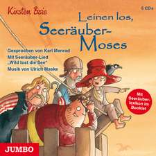 Leinen los, Seeräuber-Moses