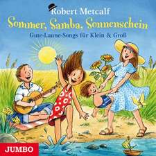 Sommer, Samba, Sonnenschein