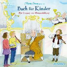 Bach für Kinder. Mit Gesang und Himmelsklang