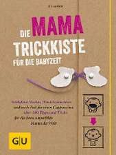 Die Mama-Trickkiste für die Babyzeit