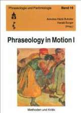 Phraseology in Motion I