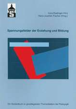 Spannungsfelder der Erziehung und Bildung