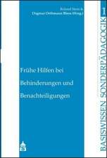 Frühe Hilfen bei Behinderungen und Benachteiligungen