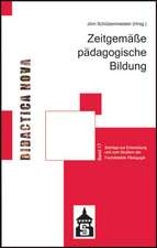 Zeitgemäße pädagogische Bildung