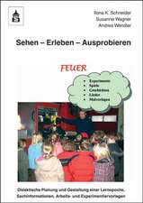 Sehen - Erleben - Ausprobieren