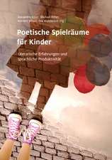 Poetische Spielräume für Kinder