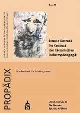 Janusz Korczak im Kontext der historischen Reformpädagogik