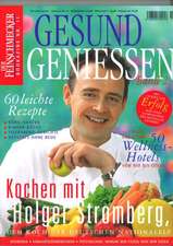 Gesund und geniessen Bd.2. Feinschmecker Sonderheft