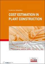 Cost Estimation in Plant Construction