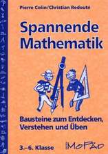 Colin, P: Spannende Mathematik 3-6. Kl.