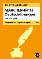 MÄRCHEN-hafte Deutschübungen. 3./4. Schuljahr