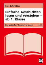 Einfache Geschichten lesen und verstehen