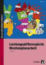 Leistungsdifferenzierte Wochenplanarbeit I