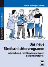 Das neue Streitschlichterprogramm - Lehrerband. Sekundarstufe 1