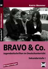 BRAVO & Co. - Jugendzeitschriften im Deutschunterricht