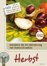 Bausteine für die Aktivierung von Demenzkranken: Herbst