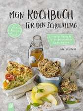 Mein Kochbuch für den Schulalltag 