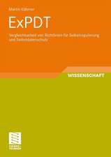 ExPDT: Vergleichbarkeit von Richtlinien für Selbstregulierung und Selbstdatenschutz