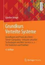 Grundkurs Verteilte Systeme: Grundlagen und Praxis des Client-Server und Distributed Computing