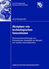 Akzeptanz von technologischen Innovationen: Nutzungsentscheidungen von Konsumenten dargestellt am Beispiel von mobilen Internetdiensten