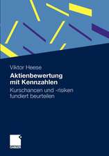 Aktienbewertung mit Kennzahlen: Kurschancen und -risiken fundiert beurteilen