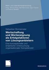 Wertschaffung und Wertaneignung als Erfolgsfaktoren von Lösungsanbietern