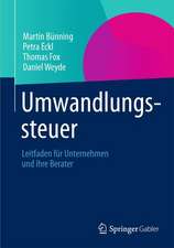 Umwandlungssteuer: Leitfaden für Unternehmen und ihre Berater