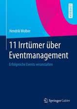 Die 11 Irrtümer über Event Management