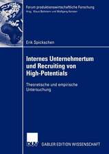 Internes Unternehmertum und Recruiting von High-Potentials: Theoretische und empirische Untersuchung