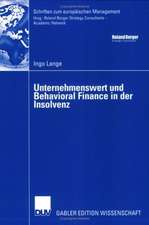 Unternehmenswert und Behavioral Finance in der Insolvenz