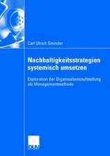 Nachhaltigkeitsstrategien systemisch umsetzen: Exploration der Organisationsaufstellung als Managementmethode